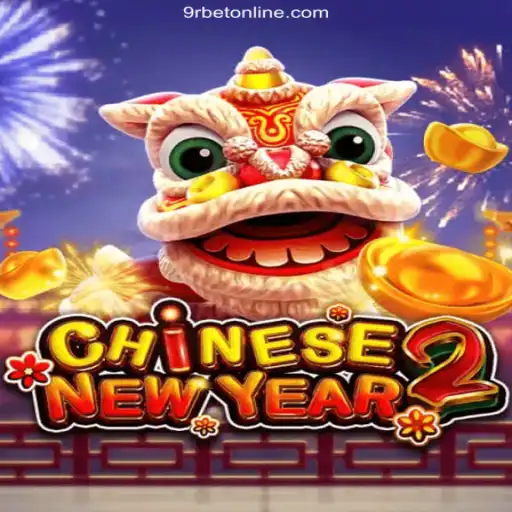 Discover the Excitement of CHINESENEWYEAR2: A Premier Online Game at 9Rbet Oficial